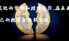   如何利用BK钱包实现数字资产的高效管理与增值